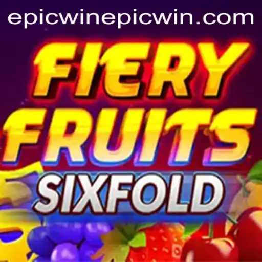 FieryFruitsSixFold: The Ultimate Gaming Experience with Epic Wins