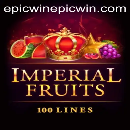Imperial Fruits 100: The Ultimate Slot Adventure with EPICWIN!