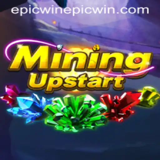 Exploring the Exciting World of MiningUpstart: A Journey to Epic Wins