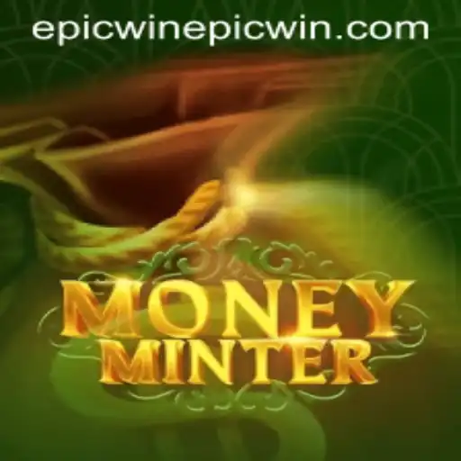 Discover the Thrills of MoneyMinter and Secure Your Epic Win