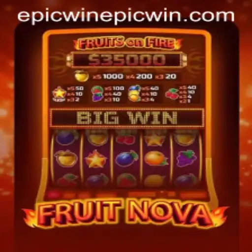 Experience the Thrills of FruitNova: Epic Win Awaits